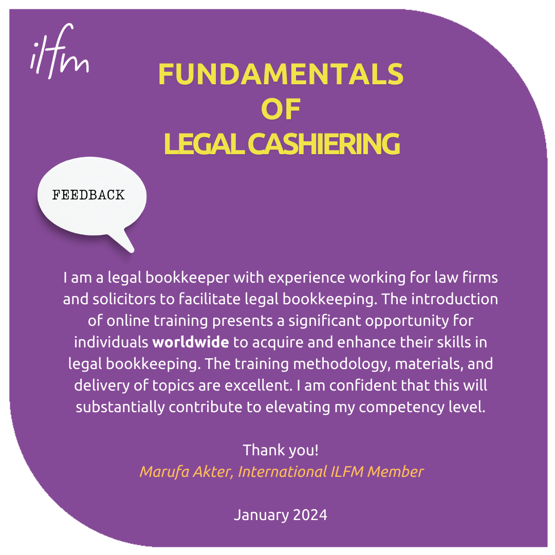 Excellent Feedback on Fundamentals of Legal Cashiering Training for International Delegates in legal bookkeeping